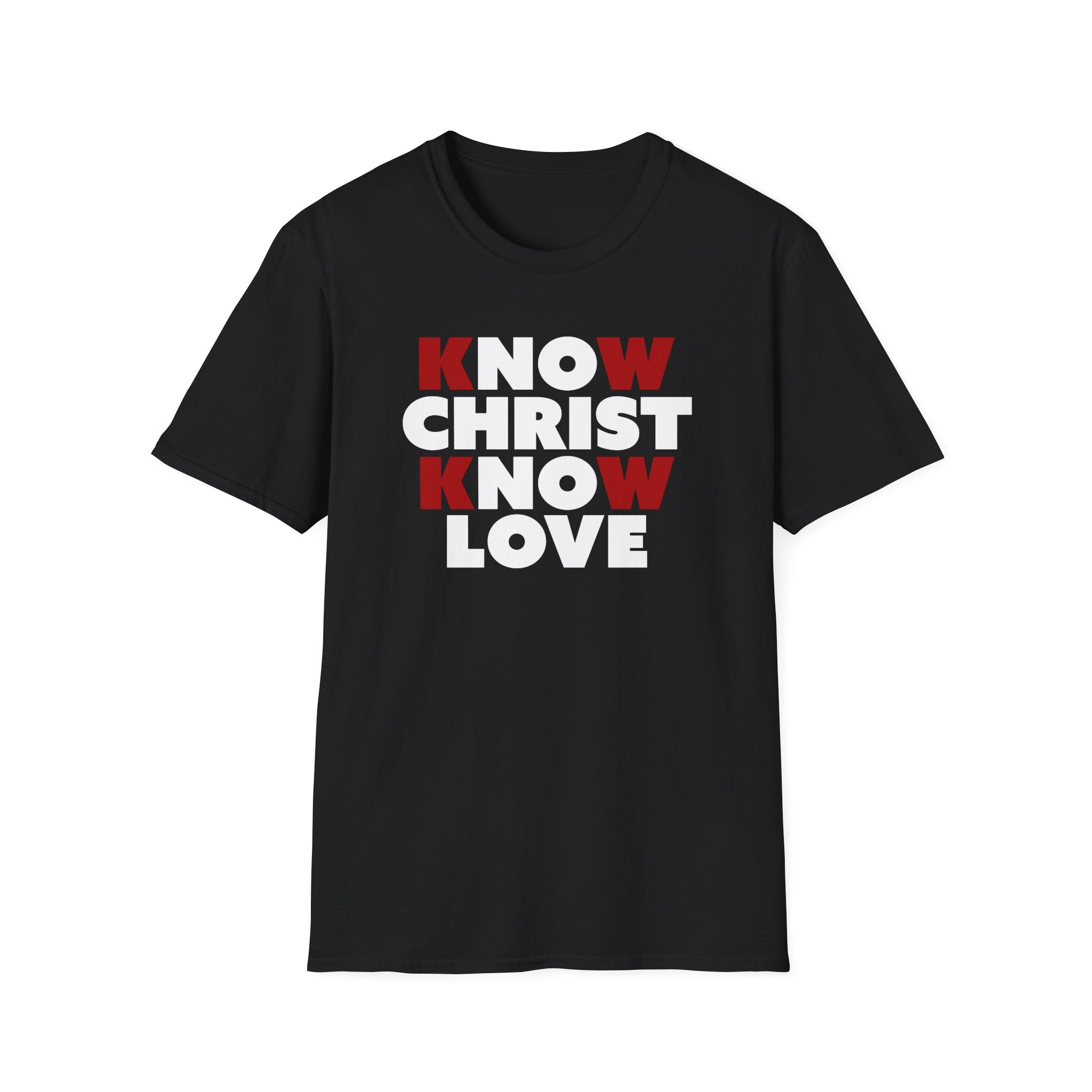 Know Christ Know Love T-Shirt