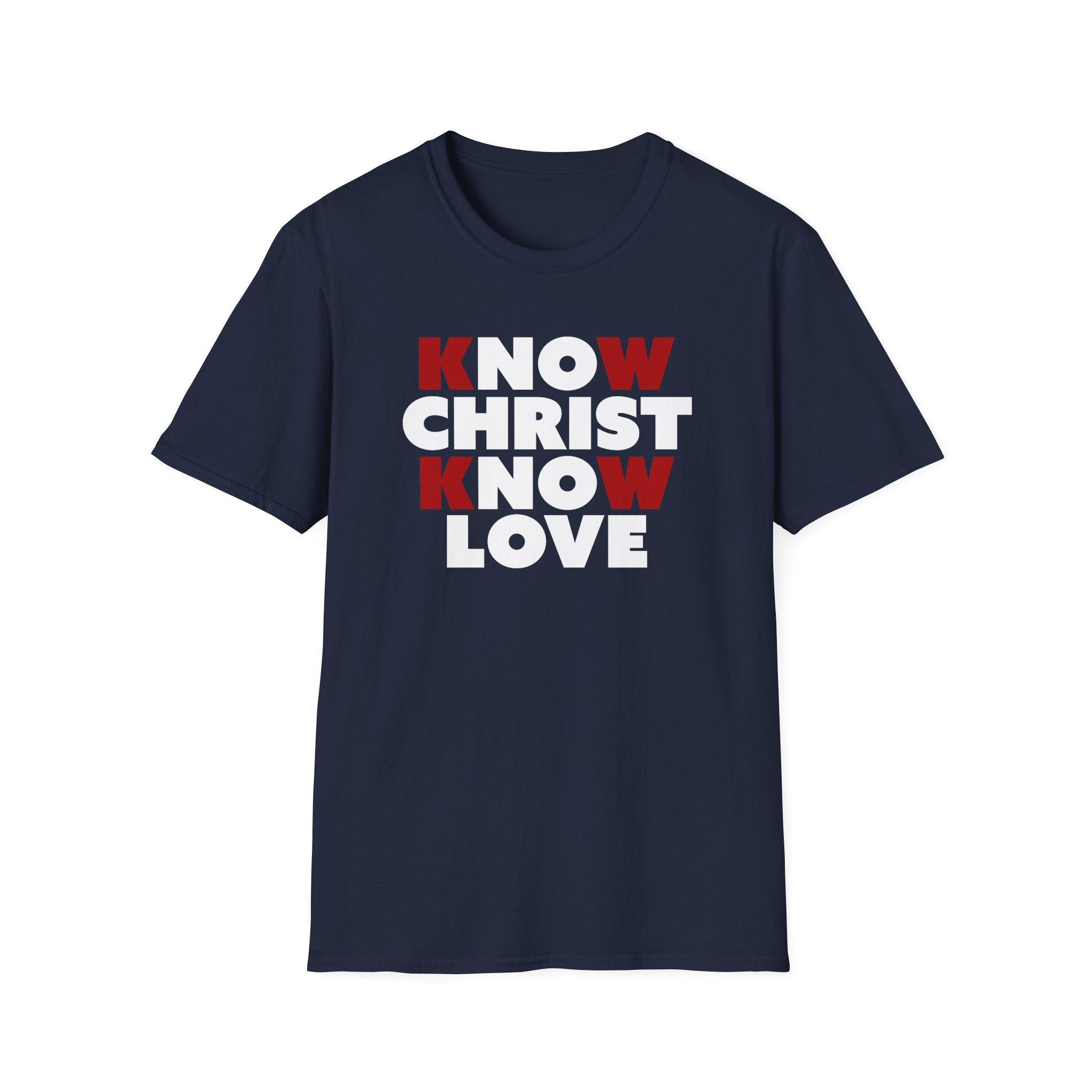Know Christ Know Love T-Shirt