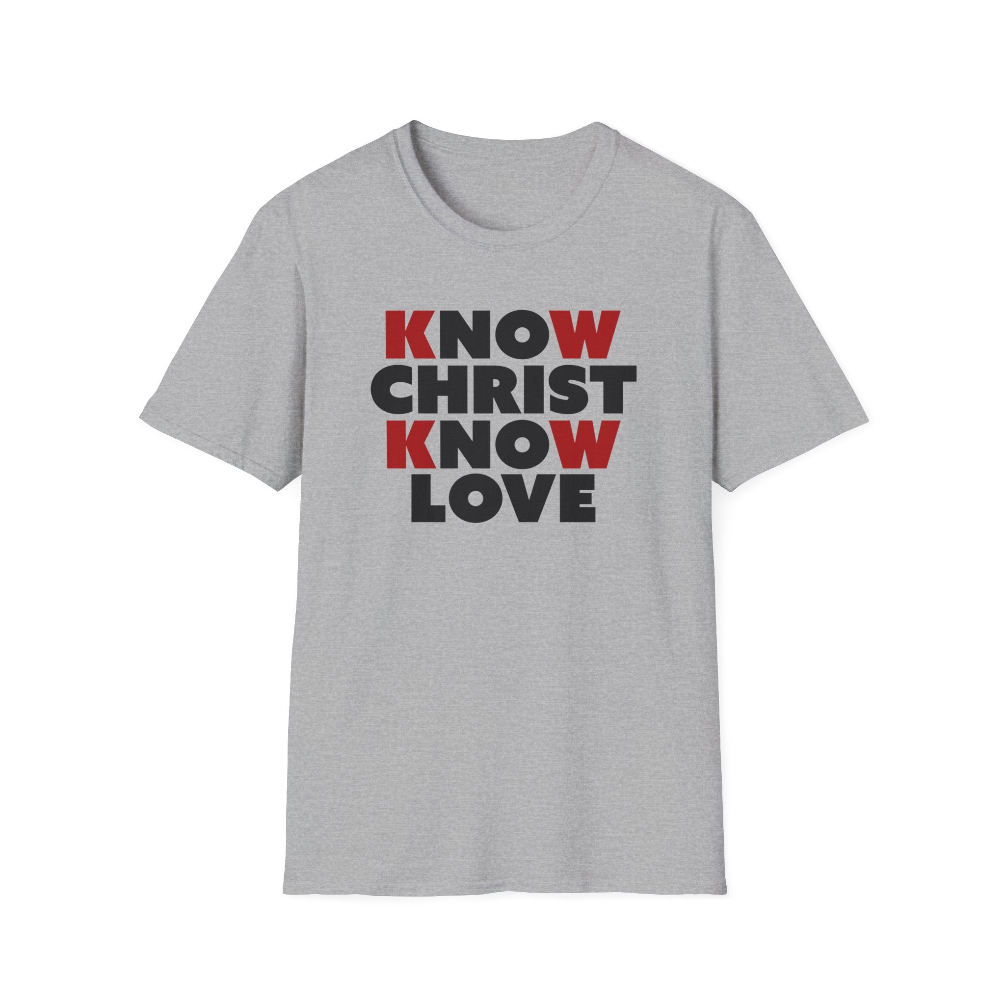 Know Christ Know Love T-Shirt